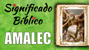 Amalec Significado Espiritual [ Y Simbolismo ]