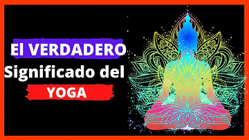 Yoga Significado Espiritual [ Y Simbolismo ]