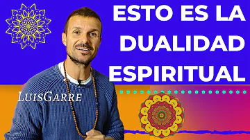 Dualidad Significado Espiritual [ Y Simbolismo ]