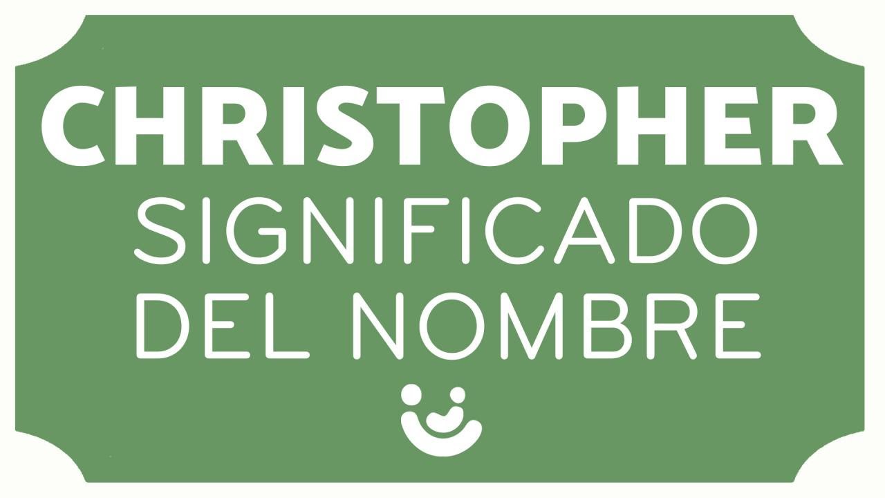 Significado De Cristofer [ 2023 ]