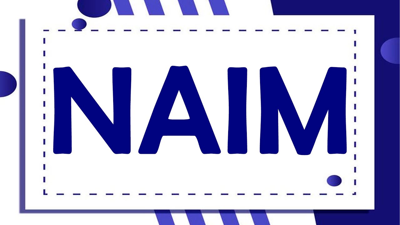 Significado De Naim [ 2023 ]