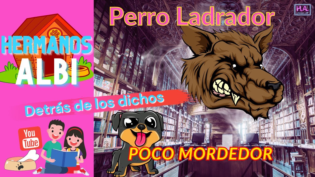 Perro Ladrador Poco Mordedor Significado [ 2023 ]