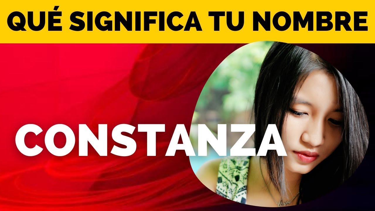 Significado De Constanza [ 2023 ]