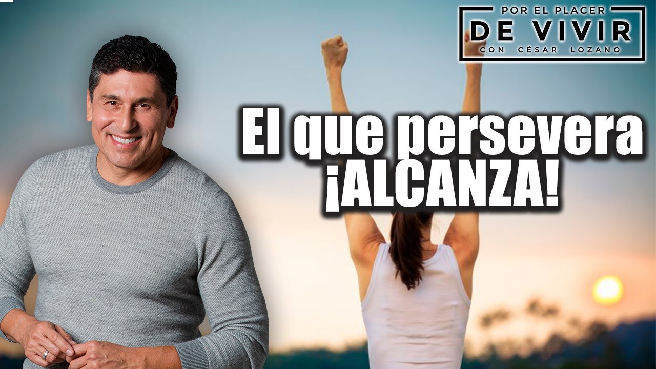 El Que Persevera Alcanza Significado [ 2023 ]