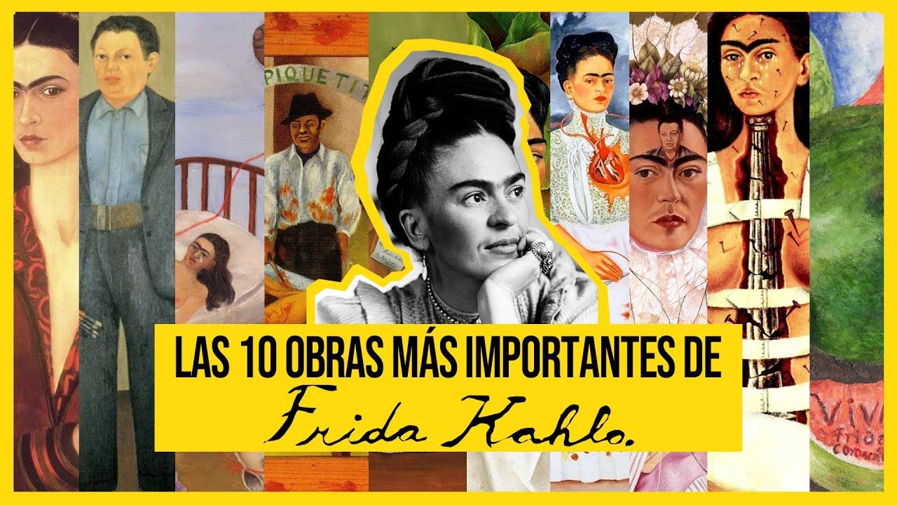 Pinturas De Frida Kahlo Y Su Significado [ 2023 ]