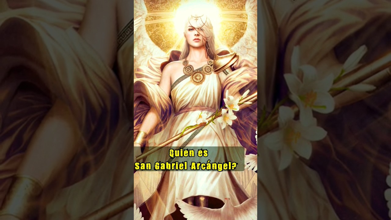 Arcangel Gabriel Significado [ 2023 ]