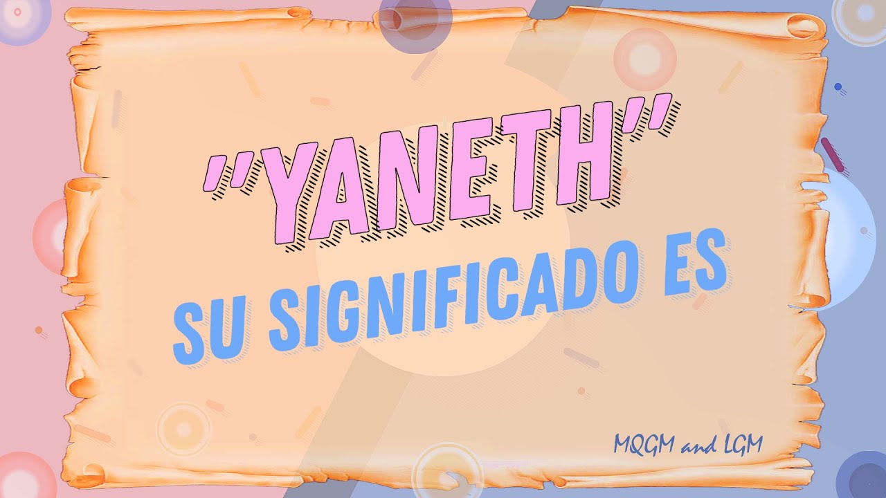 Significado De Janeth [ 2023 ]